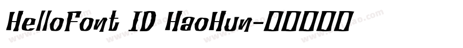 HelloFont ID HaoHun字体转换